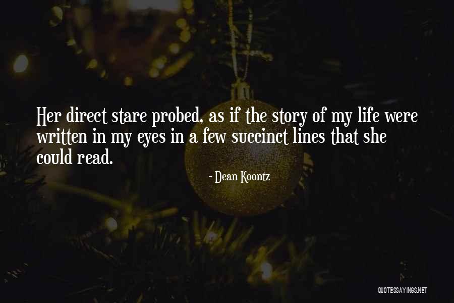Probed Quotes By Dean Koontz Probed Quotes By Dean Koontz