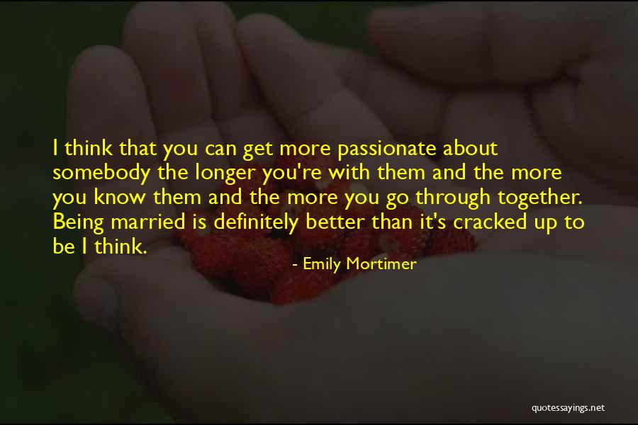Probeert Quotes By Emily Mortimer Probeert Quotes By Emily Mortimer