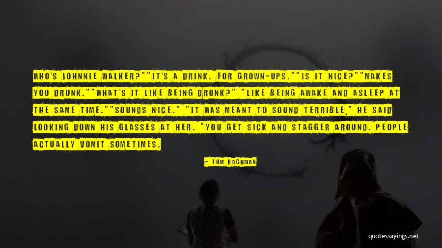 Proberen Vertalen Quotes By Tom Rachman Proberen Vertalen Quotes By Tom Rachman