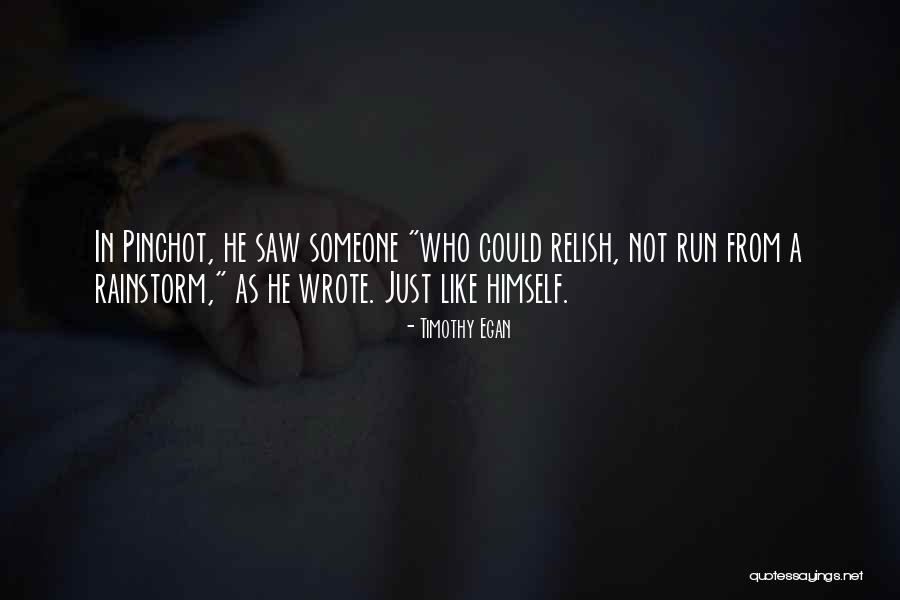 Probhat Quotes By Timothy Egan Probhat Quotes By Timothy Egan