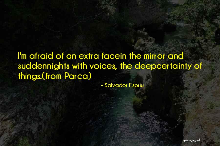 Proble Quotes By Salvador Espriu Proble Quotes By Salvador Espriu