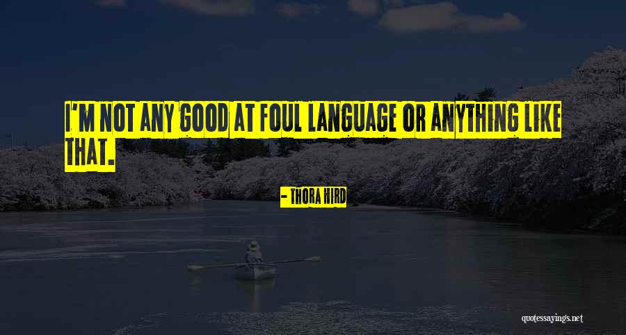 Probleemanalyse Quotes By Thora Hird Probleemanalyse Quotes By Thora Hird