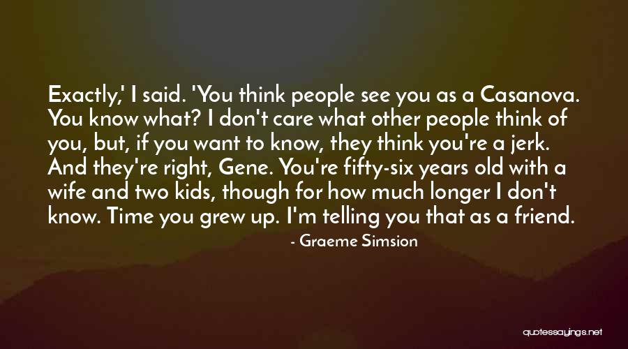 Probleemgedrag Quotes By Graeme Simsion Probleemgedrag Quotes By Graeme Simsion