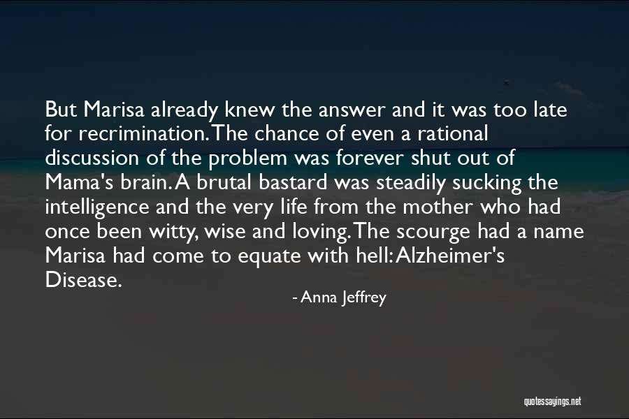 Problem And Life Quotes By Anna Jeffrey Problem And Life Quotes By Anna Jeffrey