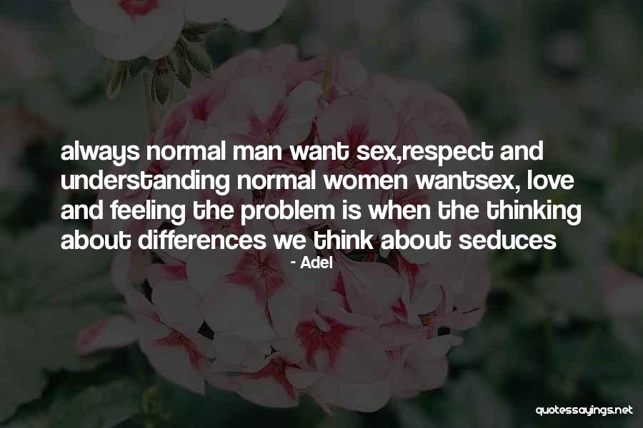 Problem And Love Quotes By Adel