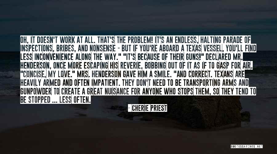 Problem And Love Quotes By Cherie Priest