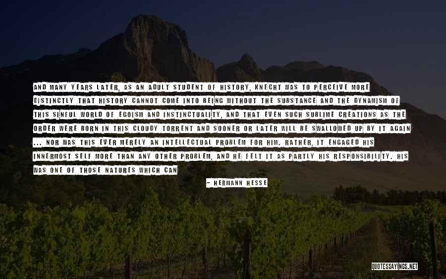 Problem And Love Quotes By Hermann Hesse Problem And Love Quotes By Hermann Hesse