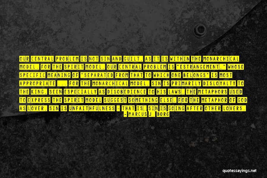 Problem And Love Quotes By Marcus J. Borg Problem And Love Quotes By Marcus J. Borg