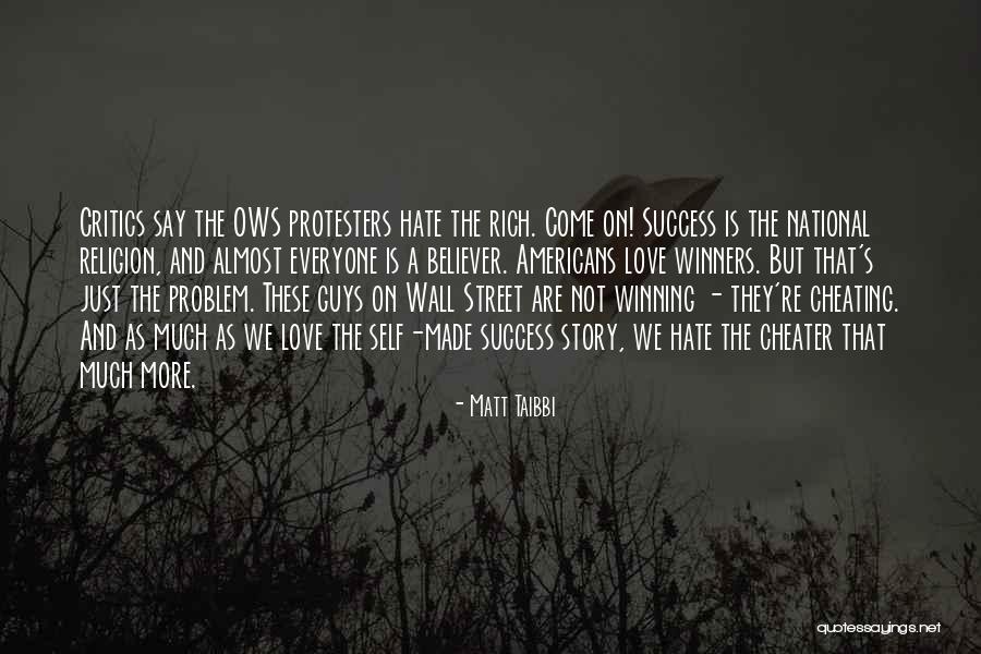 Problem And Love Quotes By Matt Taibbi