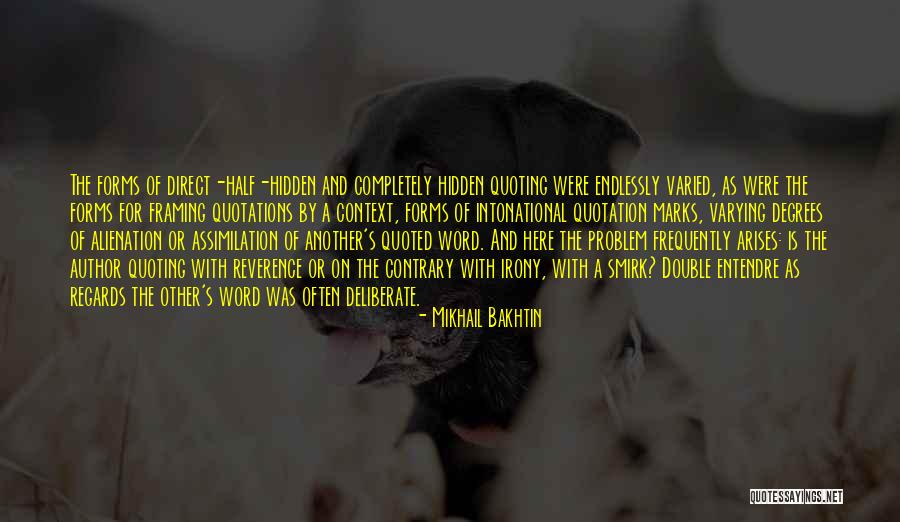 Problem Arises Quotes By Mikhail Bakhtin Problem Arises Quotes By Mikhail Bakhtin