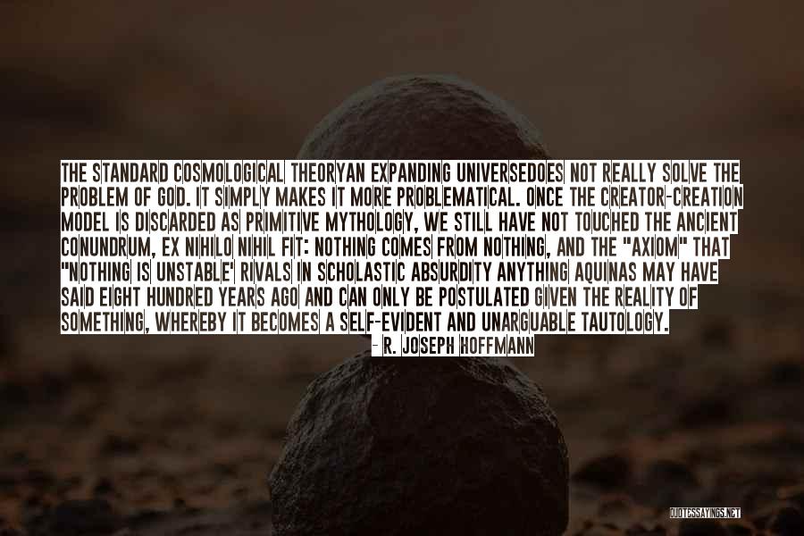 Problem Creator Quotes By R. Joseph Hoffmann Problem Creator Quotes By R. Joseph Hoffmann