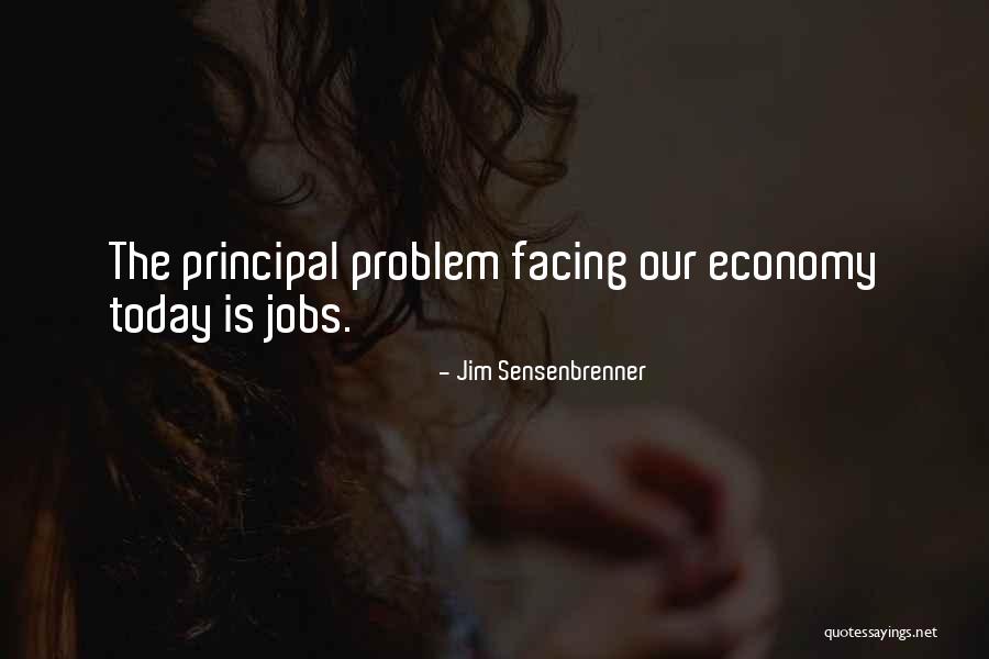 Problem Facing Quotes By Jim Sensenbrenner Problem Facing Quotes By Jim Sensenbrenner