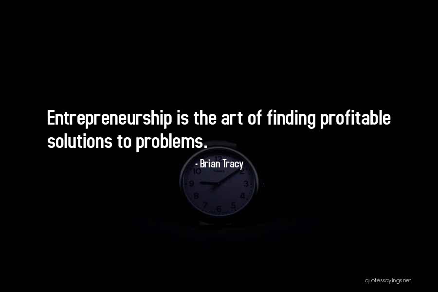 Problem Finding Quotes By Brian Tracy Problem Finding Quotes By Brian Tracy
