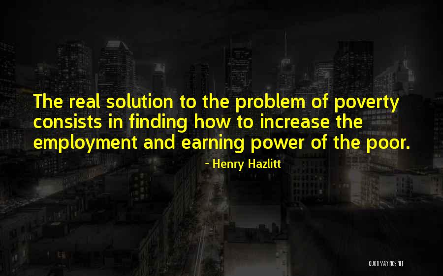 Problem Finding Quotes By Henry Hazlitt Problem Finding Quotes By Henry Hazlitt
