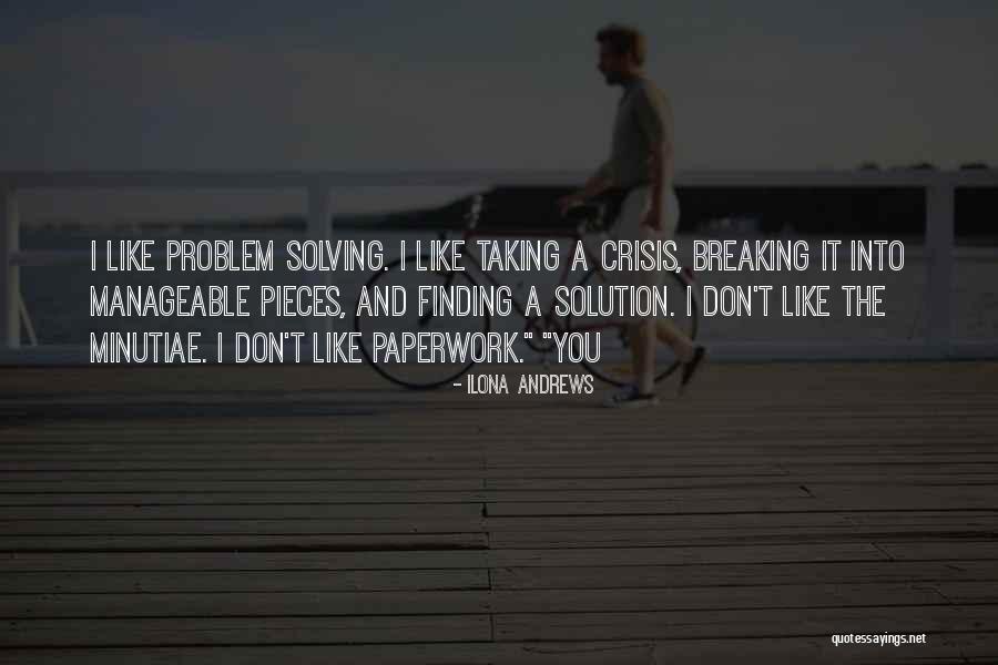 Problem Finding Quotes By Ilona Andrews Problem Finding Quotes By Ilona Andrews
