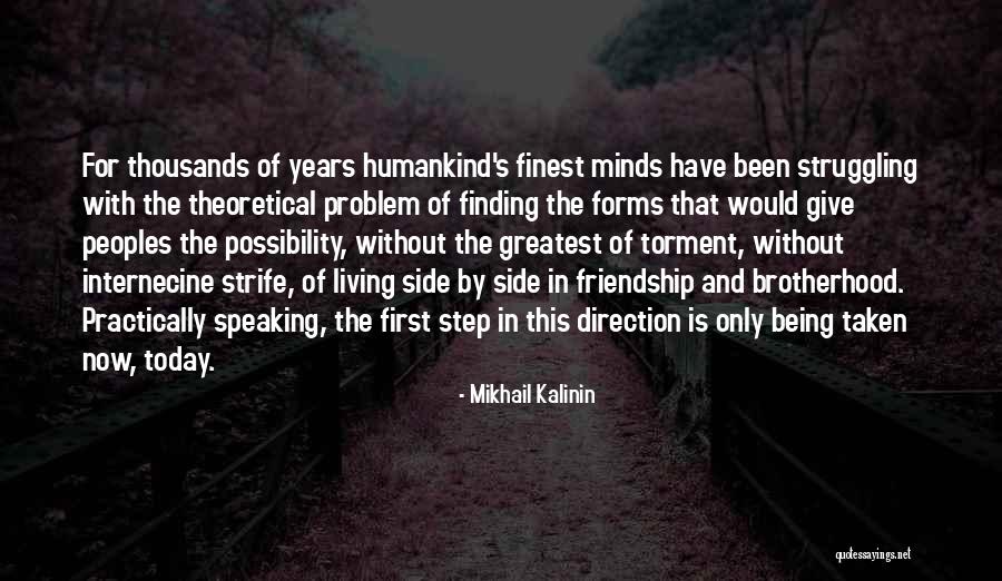 Problem Finding Quotes By Mikhail Kalinin Problem Finding Quotes By Mikhail Kalinin