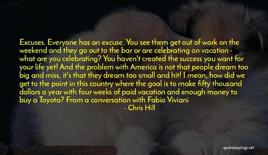 Problem For Success Quotes By Chris Hill Problem For Success Quotes By Chris Hill