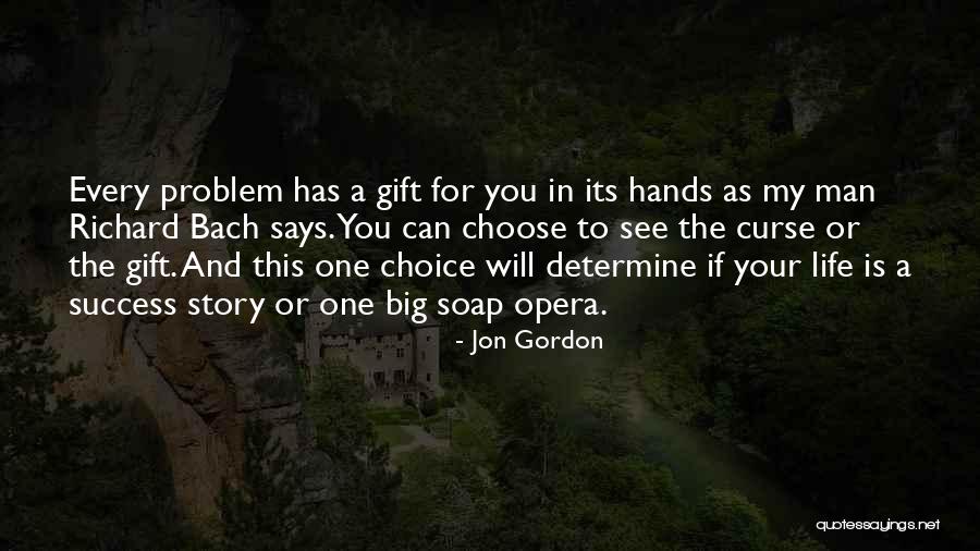 Problem For Success Quotes By Jon Gordon Problem For Success Quotes By Jon Gordon