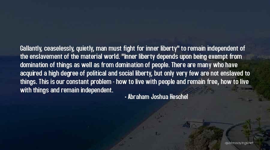 Problem Free Quotes By Abraham Joshua Heschel Problem Free Quotes By Abraham Joshua Heschel