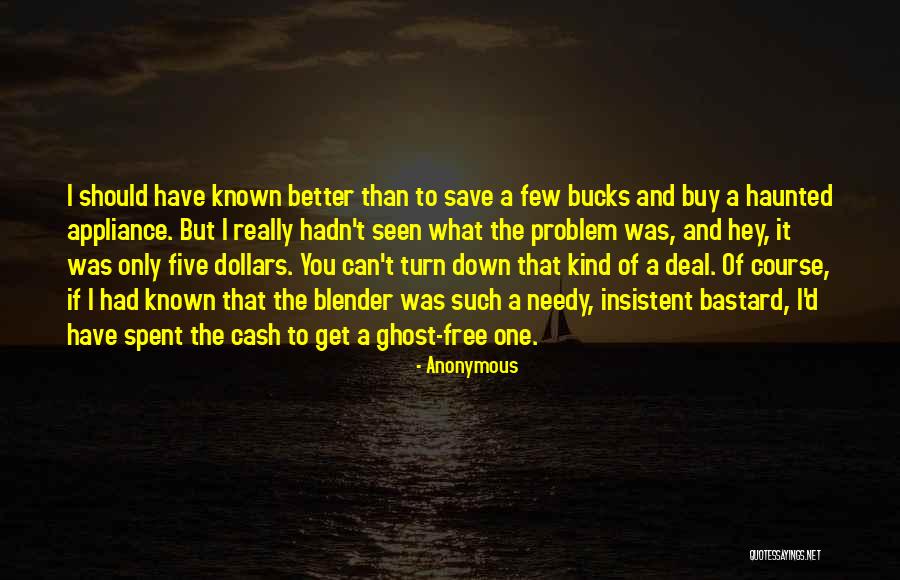 Problem Free Quotes By Anonymous Problem Free Quotes By Anonymous