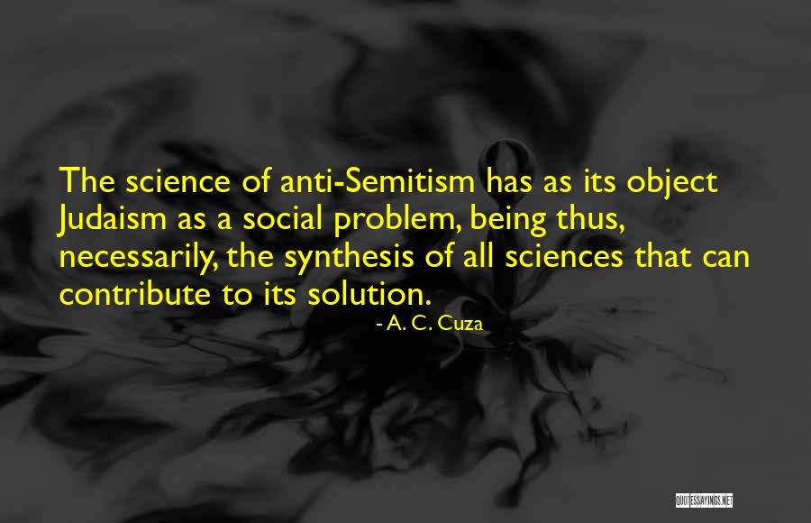 Problem Has Solution Quotes By A. C. Cuza