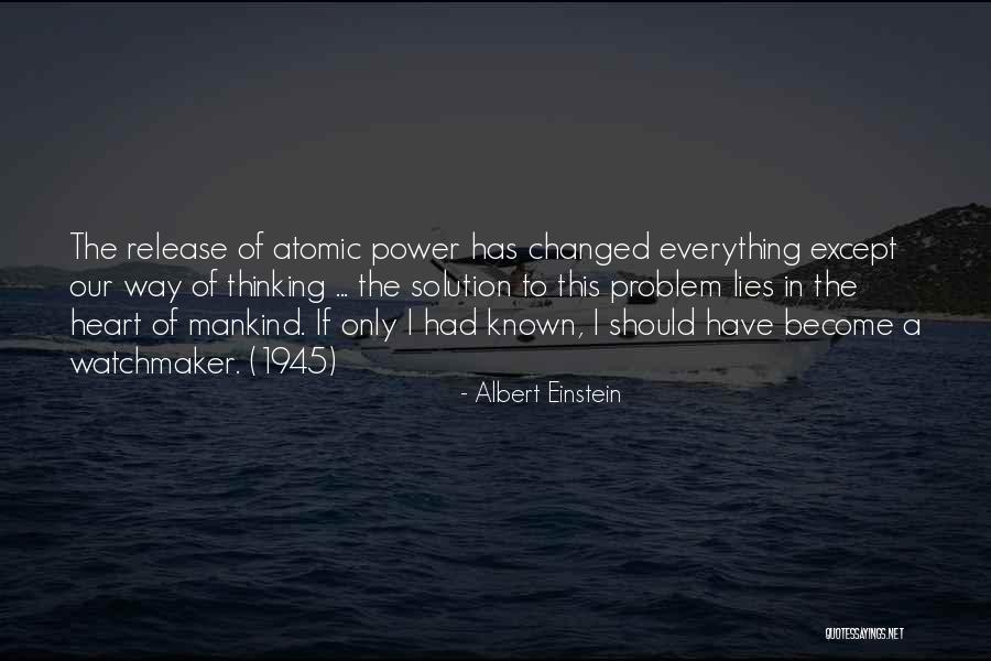 Problem Has Solution Quotes By Albert Einstein