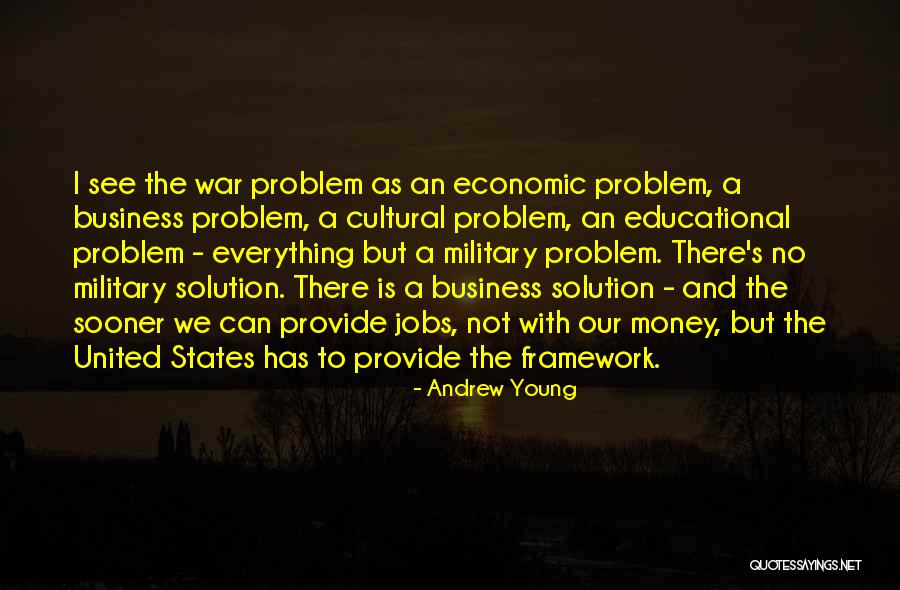 Problem Has Solution Quotes By Andrew Young