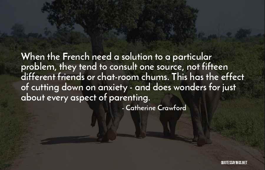 Problem Has Solution Quotes By Catherine Crawford