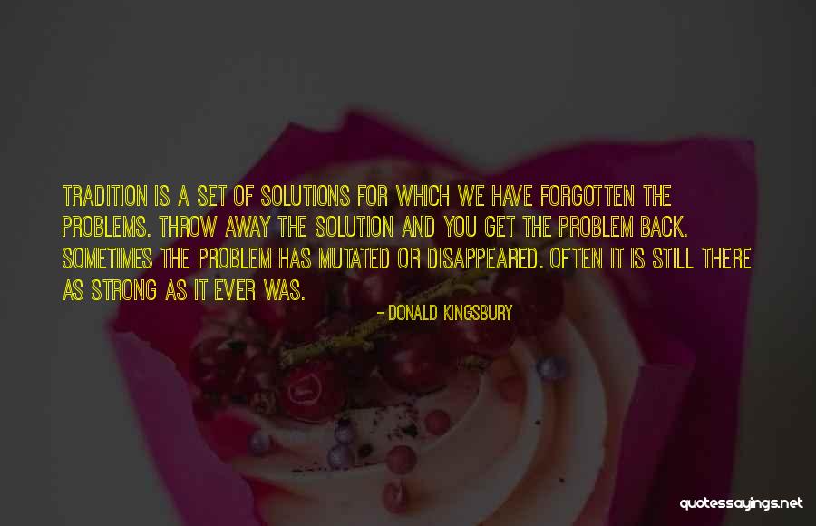 Problem Has Solution Quotes By Donald Kingsbury