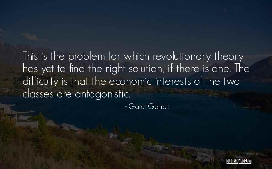 Problem Has Solution Quotes By Garet Garrett