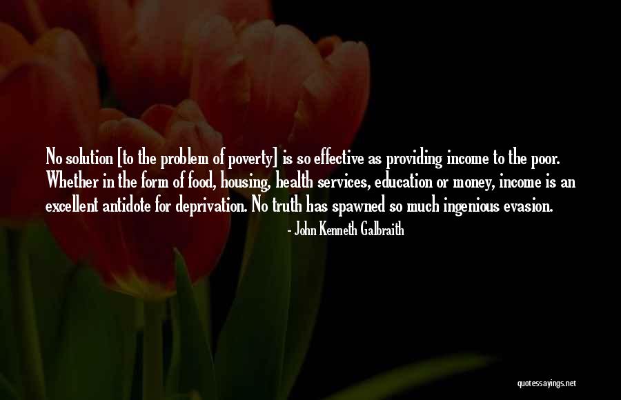 Problem Has Solution Quotes By John Kenneth Galbraith