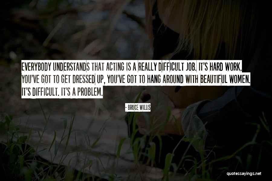 Problem How To Hang Quotes By Bruce Willis Problem How To Hang Quotes By Bruce Willis