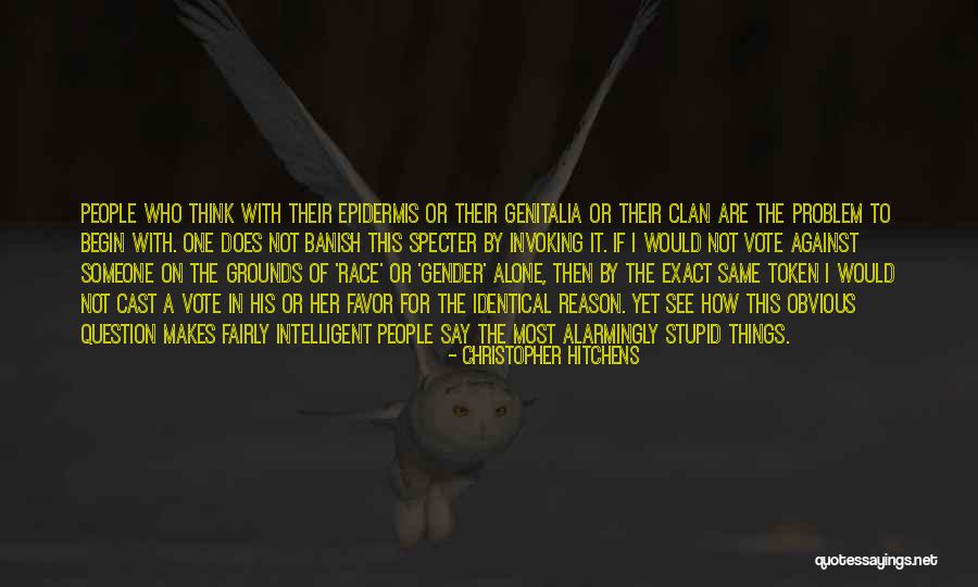 Problem How To Say Quotes By Christopher Hitchens