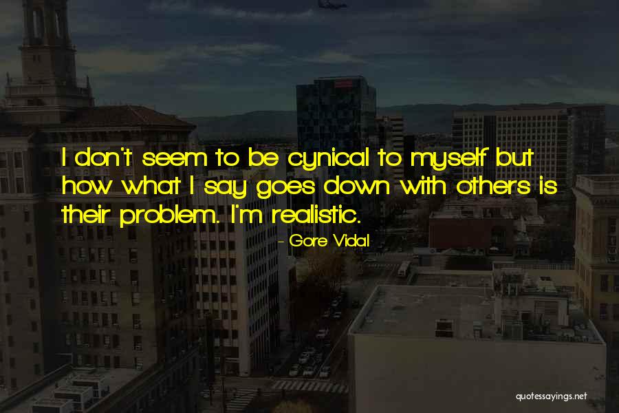 Problem How To Say Quotes By Gore Vidal