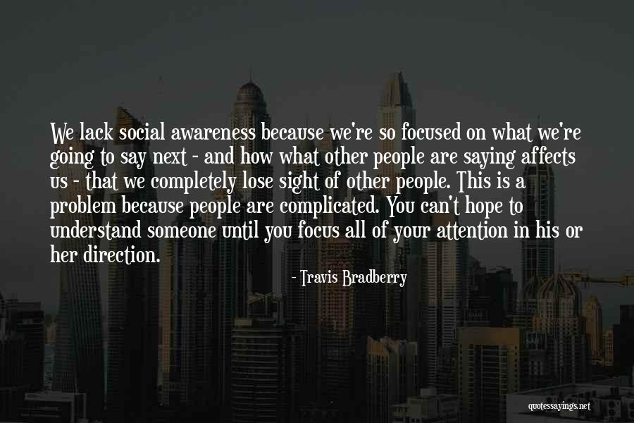 Problem How To Say Quotes By Travis Bradberry
