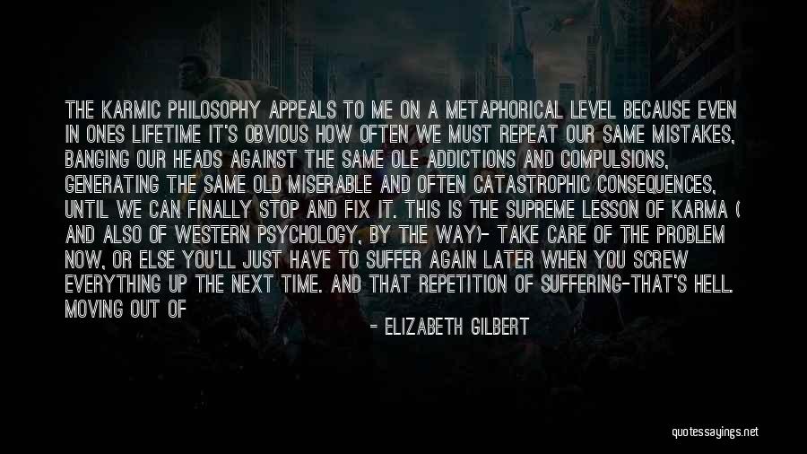 Problem How To Stop Quotes By Elizabeth Gilbert Problem How To Stop Quotes By Elizabeth Gilbert