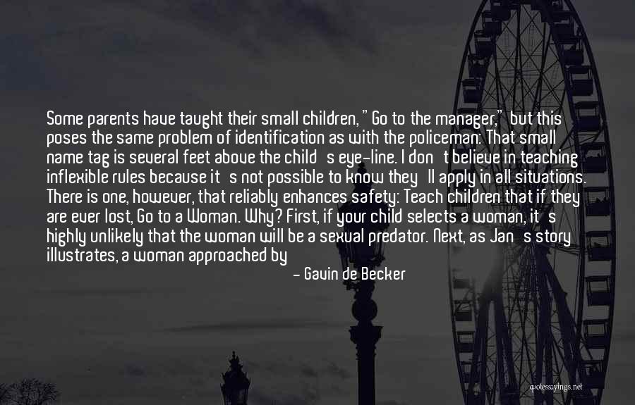 Problem Identification Quotes By Gavin De Becker