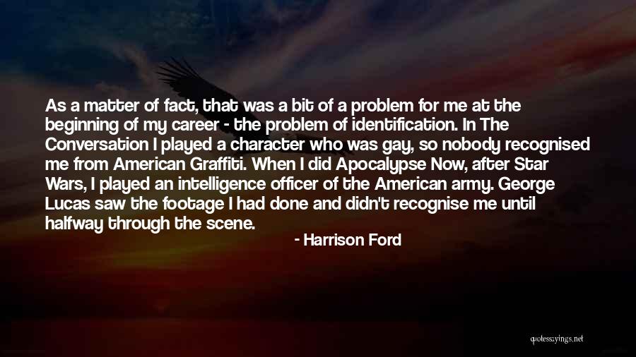 Problem Identification Quotes By Harrison Ford