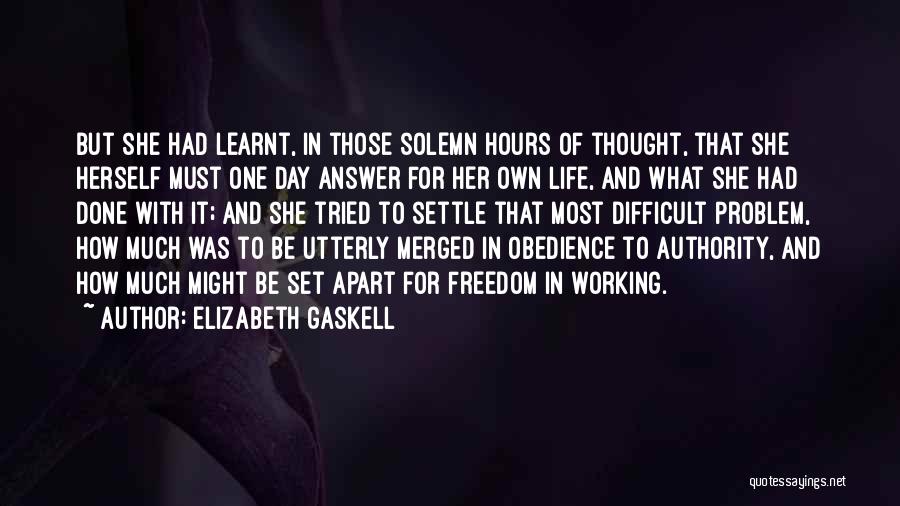 Problem In Life Quotes By Elizabeth Gaskell
