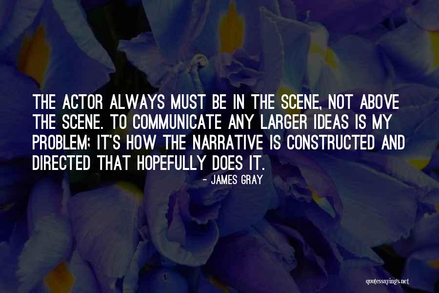 Problem In Quotes By James Gray Problem In Quotes By James Gray