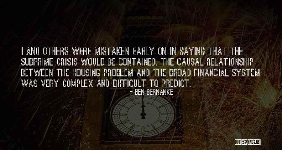 Problem In Relationship Quotes By Ben Bernanke Problem In Relationship Quotes By Ben Bernanke