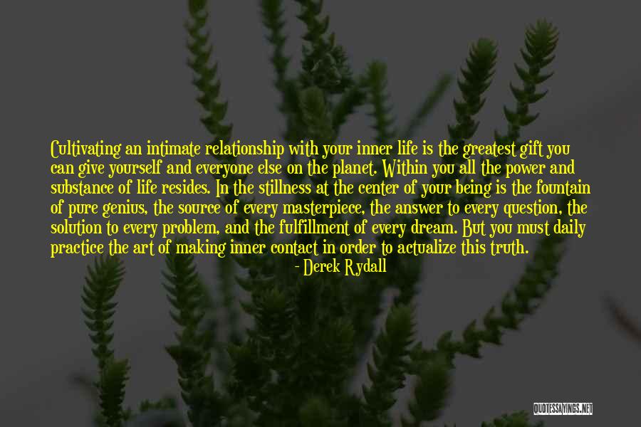 Problem In Relationship Quotes By Derek Rydall Problem In Relationship Quotes By Derek Rydall