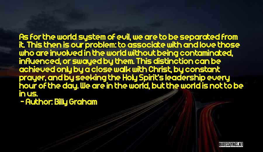Problem Of Evil Quotes By Billy Graham