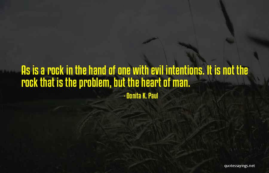 Problem Of Evil Quotes By Donita K. Paul