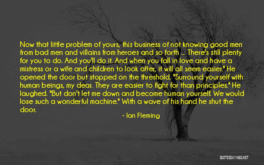 Problem Of Evil Quotes By Ian Fleming