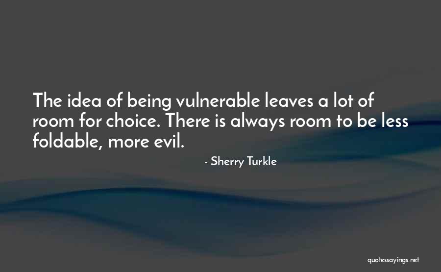 Problem Of Evil Quotes By Sherry Turkle