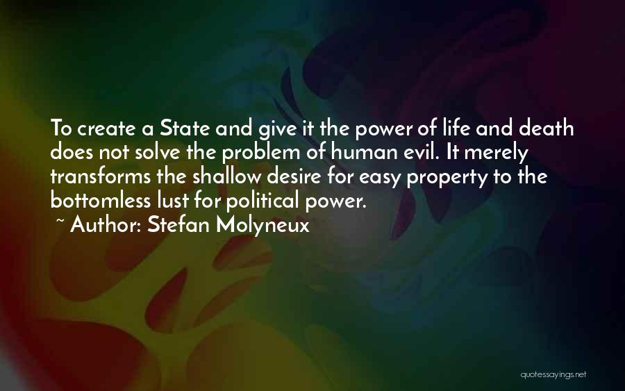 Problem Of Evil Quotes By Stefan Molyneux