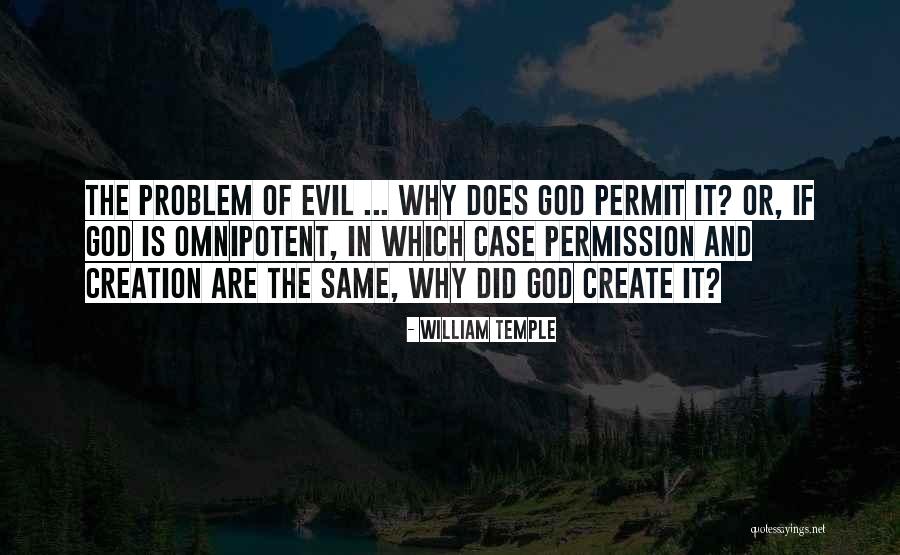 Problem Of Evil Quotes By William Temple