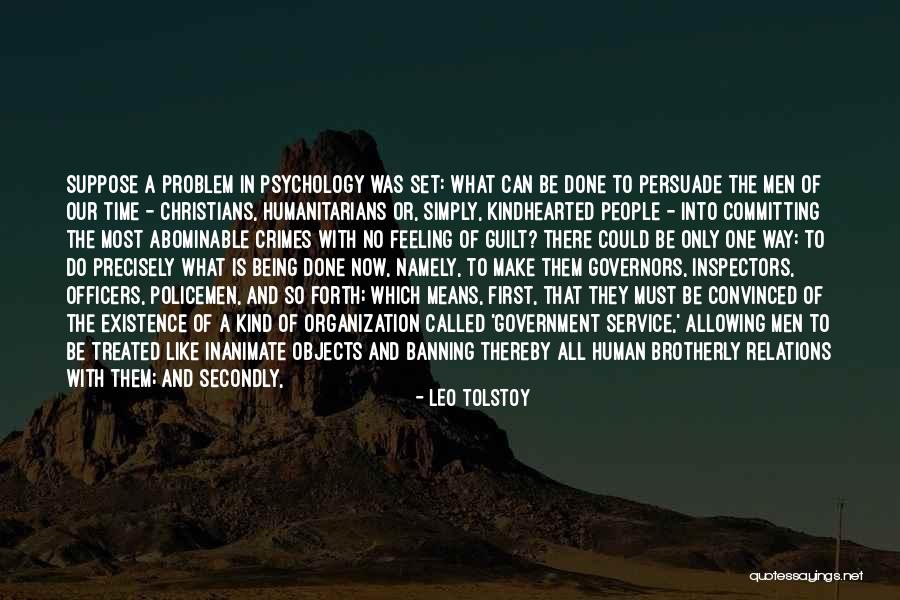 Problem Of Human Existence Quotes By Leo Tolstoy Problem Of Human Existence Quotes By Leo Tolstoy