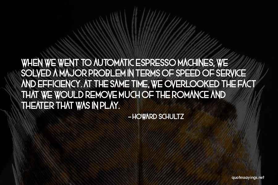 Problem Play Quotes By Howard Schultz Problem Play Quotes By Howard Schultz